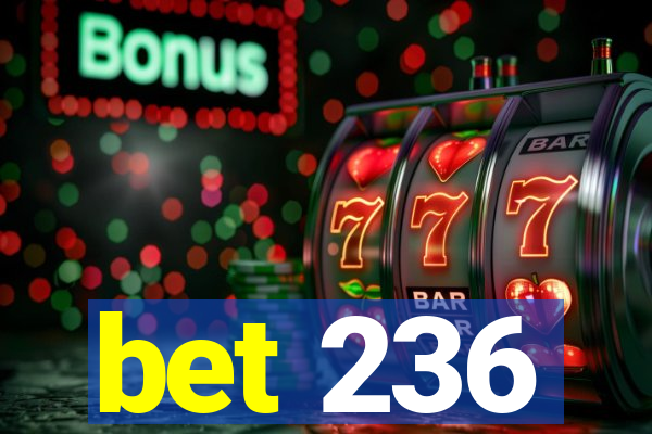 bet 236
